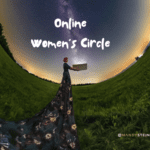 Try Out an Online Women’s Circle and Meet Friends
